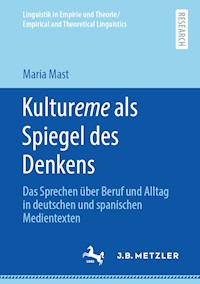 Kultureme als Spiegel des Denkens - Maria Mast - E-Book