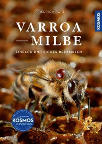 Varroamilbe - Friedrich Pohl - E-Book
