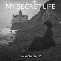 My Secret Life, Vol. 4 Chapter 11 - Dominic Crawford Collins - Hörbuch