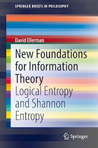 New Foundations for Information Theory - David Ellerman - E-Book