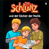 Der Schlunz und der Rächer in der Nacht - Harry Voß - Hörbuch
