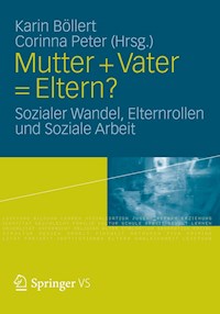 Mutter + Vater = Eltern? -  - E-Book