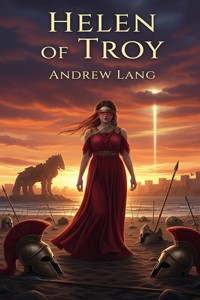 Helen of Troy - Andrew Lang - E-Book