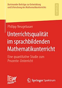 Unterrichtsqualität im sprachbildenden Mathematikunterricht - Philipp Neugebauer - E-Book