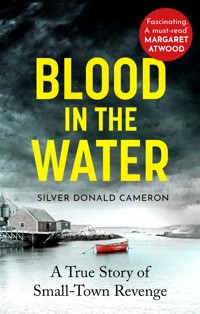BLOOD IN THE WATER - Silver Donald Cameron - E-Book