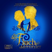 Der Fluchsammler (ungekürzt) - Ann-Kathrin Karschnick - Hörbuch