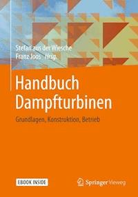 Handbuch Dampfturbinen -  - E-Book