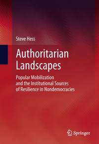 Authoritarian Landscapes - Steve Hess - E-Book