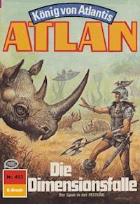 Atlan 493: Die Dimensionsfalle - H.G. Ewers - E-Book