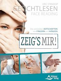 Gesichtlesen - Zeig's mir! - Eric Standop - E-Book