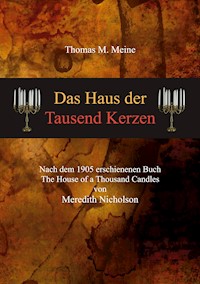 Das Haus der tausend Kerzen - Meredith Nicholson - E-Book