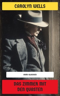 Das Zimmer mit den Quasten - Carolyn Wells - E-Book