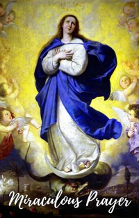Miraculous Prayer - Anonymous - kostenlos E-Book