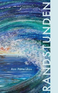 Randstunden - Ann Pätterskon - E-Book