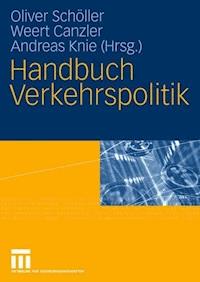 Handbuch Verkehrspolitik -  - E-Book