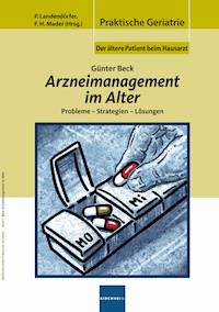Arzneimanagement im Alter - Günter Beck - E-Book