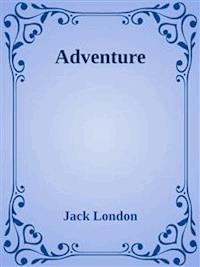 Adventure - Jack  London - E-Book