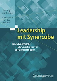 Leadership mit Synercube - Anatoly Zankovsky - E-Book