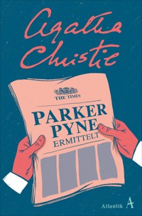 Parker Pyne ermittelt - Agatha Christie - E-Book