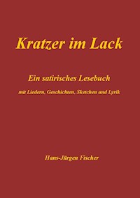 Kratzer im Lack - Hans-Jürgen Fischer - E-Book