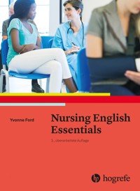 Nursing English Essentials - Yvonne Ford - E-Book