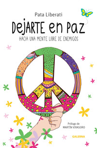 Dejarte en paz - Pata Liberati - E-Book