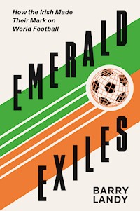 Emerald Exiles - Barry Landy - E-Book