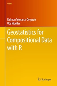 Geostatistics for Compositional Data with R - Raimon Tolosana-Delgado - E-Book