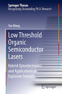 Low Threshold Organic Semiconductor Lasers - Yue Wang - E-Book
