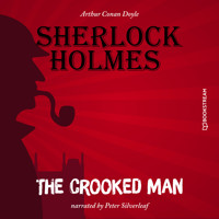 The Crooked Man (Unabridged) - Sir Arthur Conan Doyle - Hörbuch