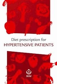 Diet Prescription for Hypertensive Patients - aa.vv - E-Book