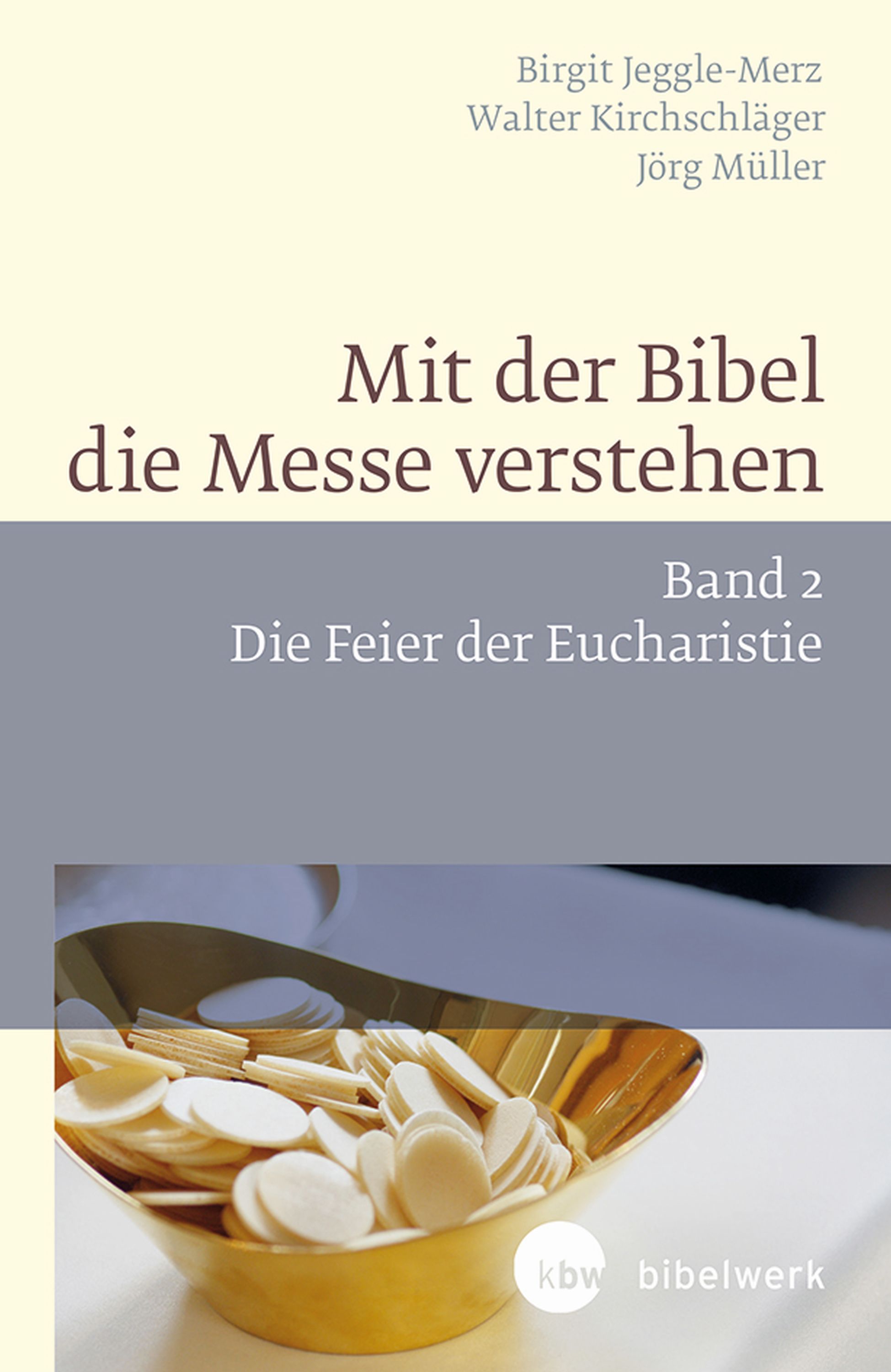 Mit der Bibel die Messe verstehen - Walter Kirchschläger - E-Book