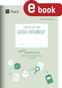 Step by step zum guten Unterricht - Christoph Maitzen - E-Book