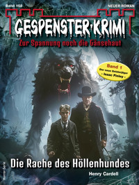 Gespenster-Krimi 158 - Henry Cardell - E-Book
