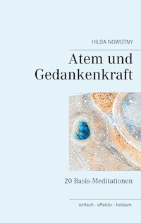 Atem und Gedankenkraft - Hilda Nowotny - E-Book