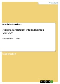 Personalführung im interkulturellen Vergleich - Matthias Burkhart - E-Book