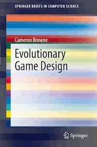 Evolutionary Game Design - Cameron Browne - E-Book