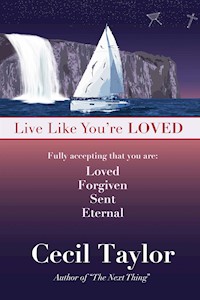 Live Like You're Loved - Cecil Taylor - E-Book