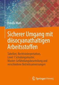 Sicherer Umgang mit diisocyanathaltigen Arbeitsstoffen - Donato Muro - E-Book