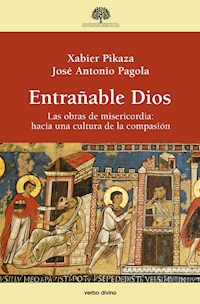 Entrañable Dios - José Antonio Pagola - E-Book