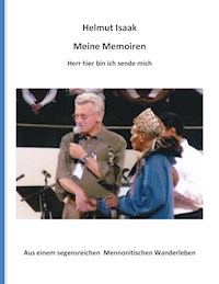Meine Memoiren - Helmut Isaak - E-Book