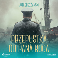 Przepustka od Pana Boga - Jan Śleszyński - Hörbuch