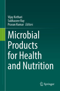 Microbial Products for Health and Nutrition - - E-Book