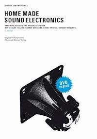 Home Made Sound Electronics -  - E-Book