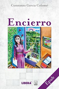 Encierro - María Constanza García Colomé - E-Book