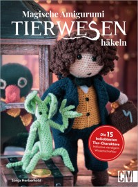 Magische Tierwesen – Amigurumi häkeln - Franziska Pfoser - E-Book