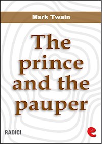 The Prince and The Pauper - Mark Twain - E-Book