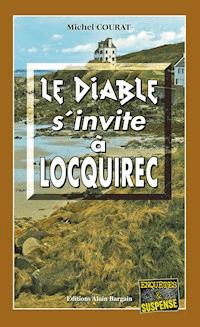 Le Diable s'invite à Locquirec - Michel Courat - E-Book