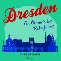 Dresden - Ansgar Bach - Hörbuch