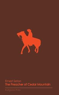 The Preacher of Cedar Mountain - Ernest Seton - E-Book